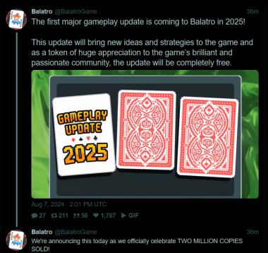 The first major gameplay update is coming to Balatro in 2025!  This update will bring new ideas and strategies to the game and as a token of huge appreciation to the game’s brilliant and passionate community, the update will be completely free.