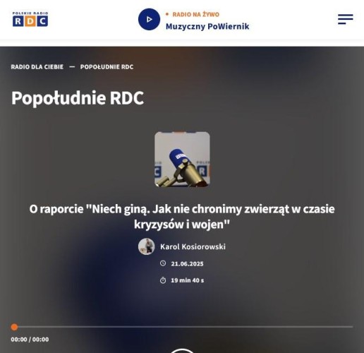Zdjęcie mikrofonu na tle ścianki Radio dla Ciebie
Napis audycja Popołudnie RDC 
O raporcie "Niech giną. Jak nie chronimy zwierząt w czasie kryzysów i wojen"