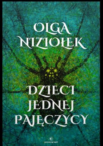 Okładka "Dzieci jednej pajęczycy" Olgi Niziołek: czarny pająk na zielonym tle.