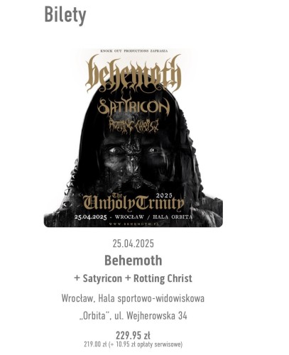 Plakat koncertu z udziałem Behemoth, Satyricon i Rotting Christ na wydarzenie zatytułowane “The Unholy Trinity” 25 kwietnia 2025 r. w Hali Orbita we Wrocławiu, Polska. Cena biletu wynosi 229,95 zł.