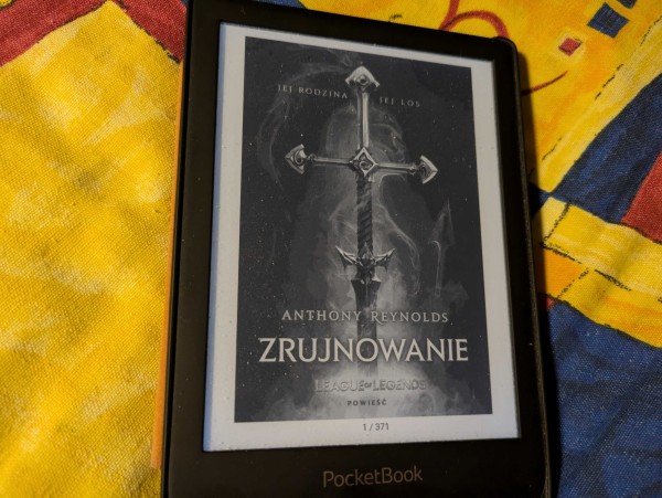 Okładka e-booka "Zrujnowanie", książki Anthony'ego Reynoldsa w świecie League of Legends. E-book ma 371 stron.