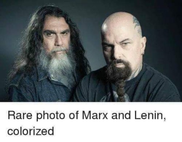 A humorous edited image depicting two men with long hair and beards, labeled as a "rare photo of Marx and Lenin, colorized." The image has a serious tone and a gray background.

Humorystyczny edytowany obraz przedstawiający dwóch mężczyzn z długimi włosami i brodą, oznaczony jako "rzadkie zdjęcie Marksa i Lenina, pokolorowane". Obraz ma poważny ton i szare tło.