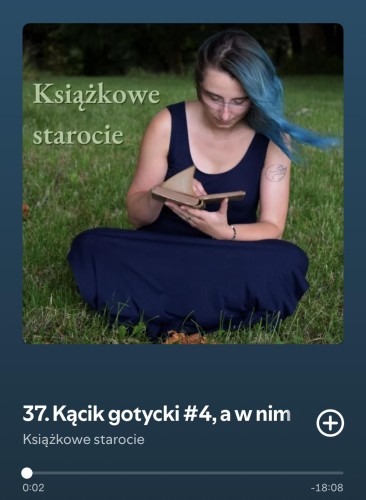 Fragment zrzutu ekranu ze Spotify, okładka podkastu Książkowe starocie, poniżej fragment tytułu odcinka 